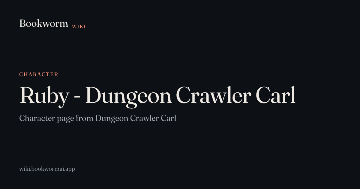 Ruby - Dungeon Crawler Carl | Bookworm Wiki