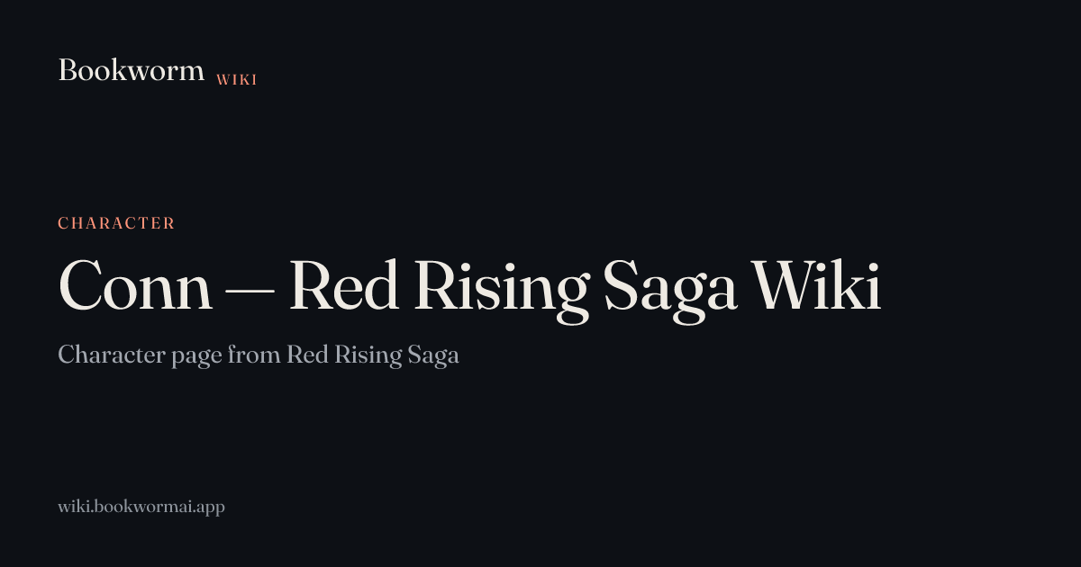 Conn — Red Rising Saga Wiki