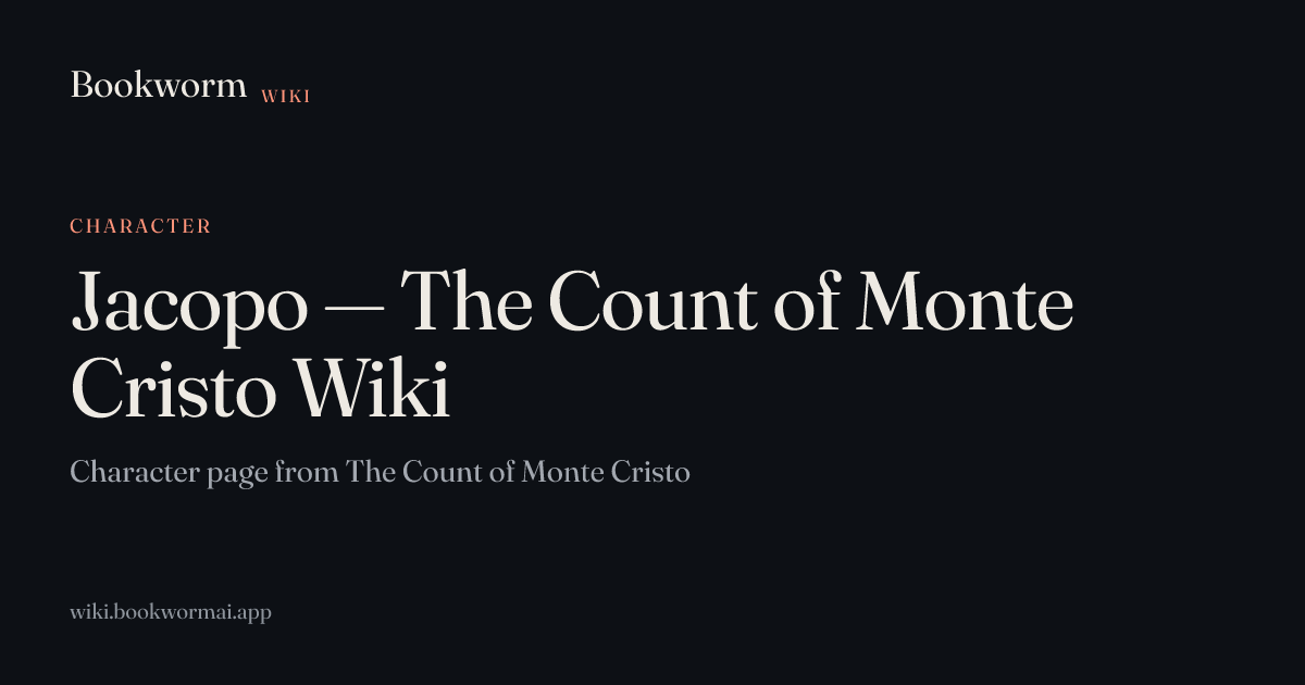 Jacopo — The Count of Monte Cristo Wiki