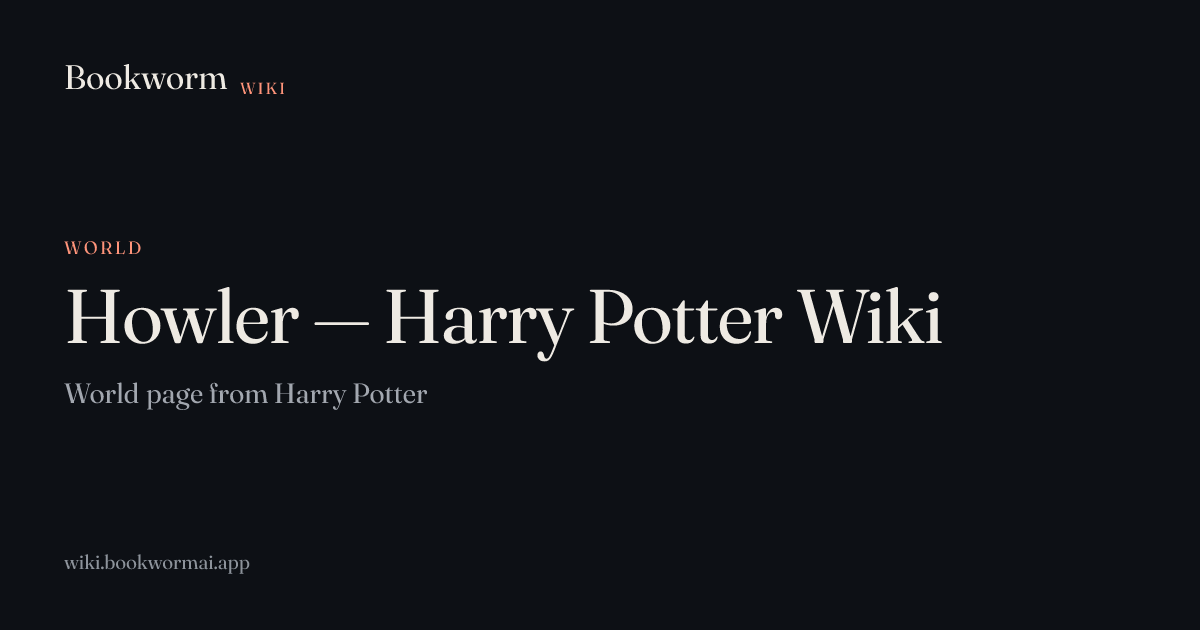 Howler — Harry Potter Wiki